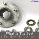 best Boat Trailer Hub Assembly